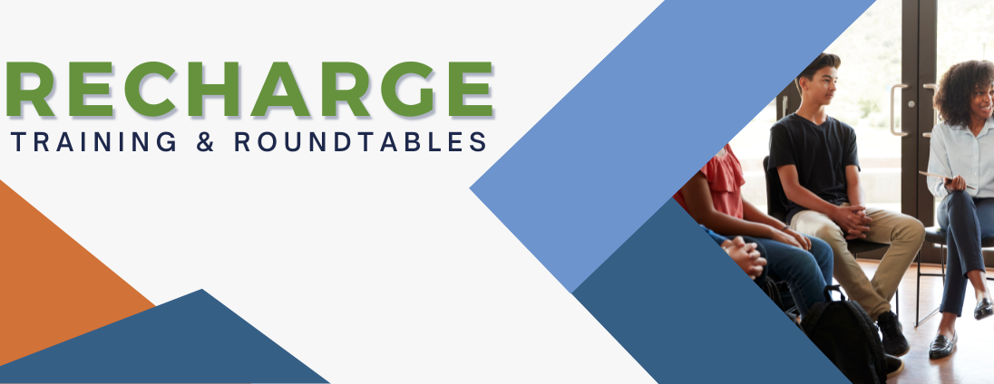 2025 Recharge Trainings & Roundtables - Twin Falls